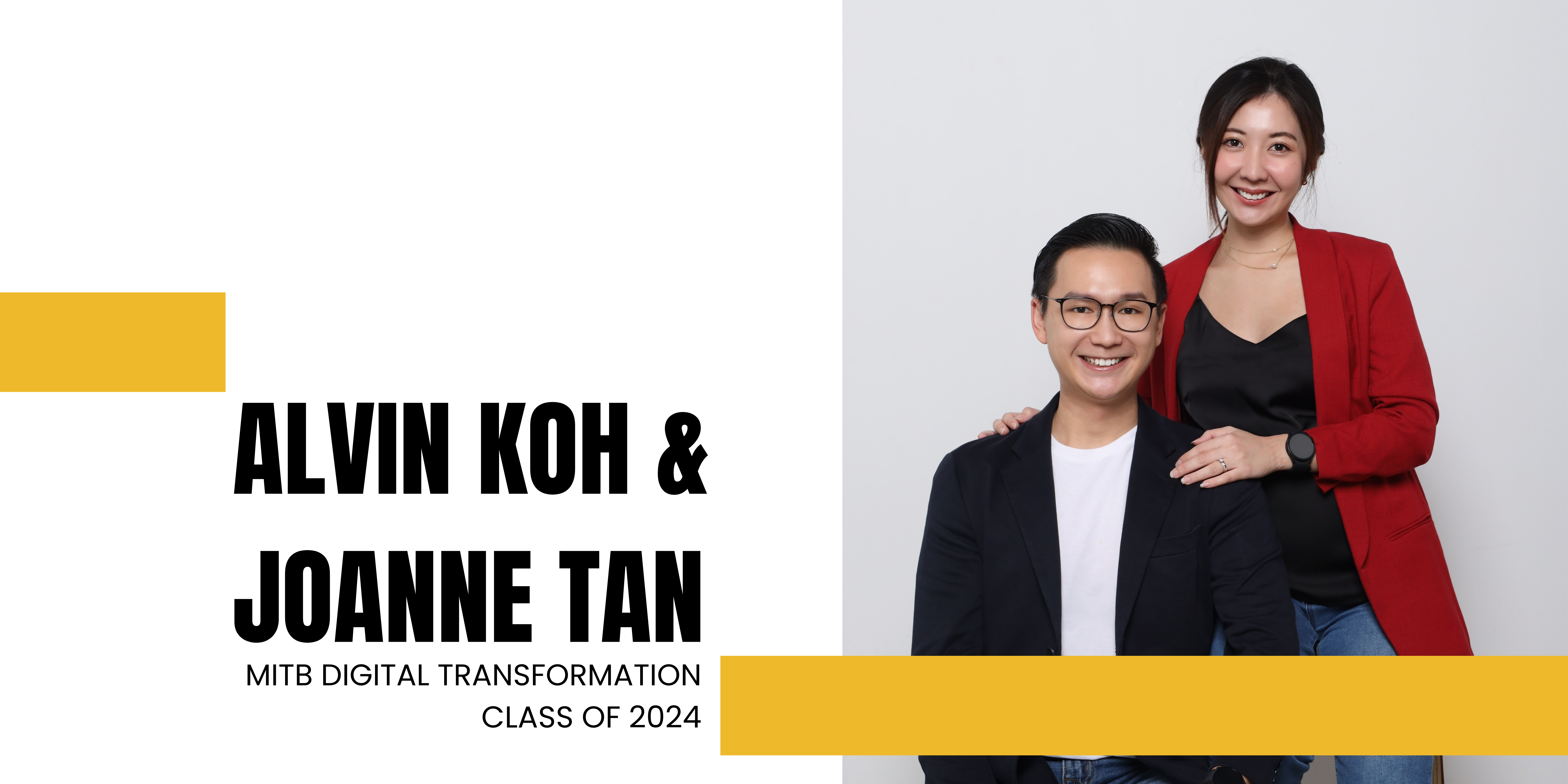 Joanne Tan 様 Alvin Koh & Joanne Tan (Digital Transformation)